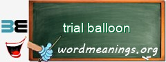 WordMeaning blackboard for trial balloon